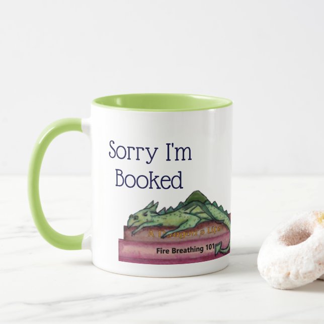 Funny Sorry I'm Booked Dragon Mug (With Donut)