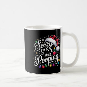 Funny Sorry I'm Late I Was Ong Xmas Lights Red San Coffee Mug