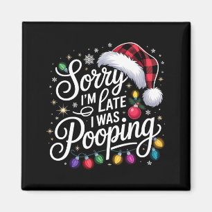 Funny Sorry I'm Late I Was Ong Xmas Lights Red San Magnet