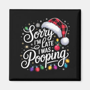 Funny Sorry I'm Late I Was Ong Xmas Lights Red San Magnet