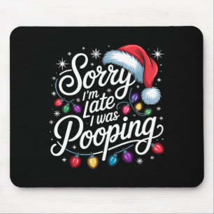 Funny Sorry I'm Late I Was Ong Xmas Lights Red San Mouse Pad