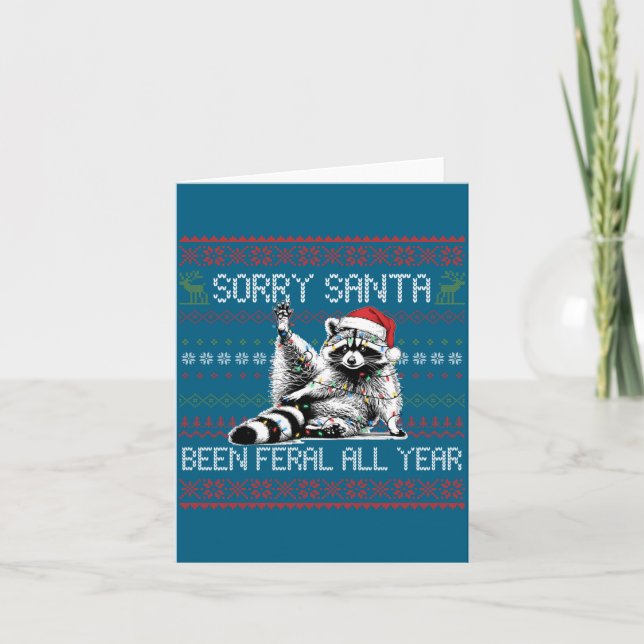 Funny Sorry Santa I've Been Feral All Year Ugly Ch Card (Front)