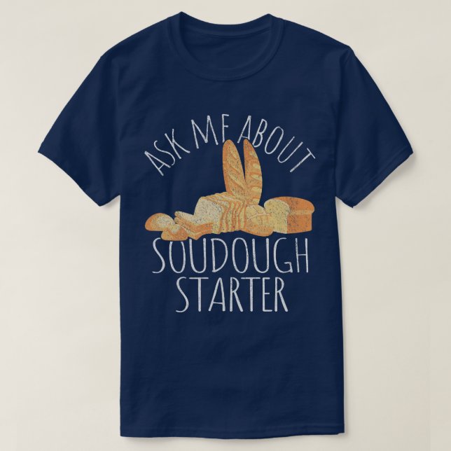 Funny Soudough Starter Bread Baking Baker Retro Vi T-Shirt (Design Front)