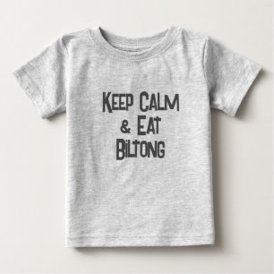 Funny SouthAfrican KeepCalm & Eat Biltong  Baby T-Shirt