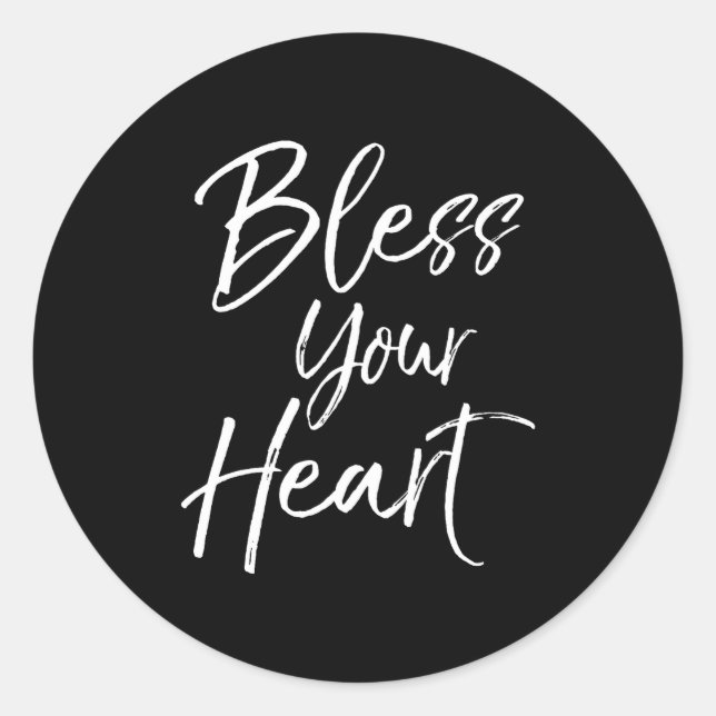 Funny Southern Christian Saying Quote Gift Bless Y Classic Round Sticker (Front)