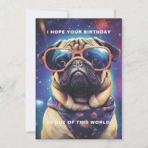 Funny Space Pug with Sunglasses Custom Birthday Card