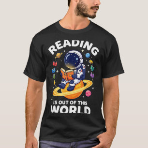 Funny space reading is out of this world books T-Shirt