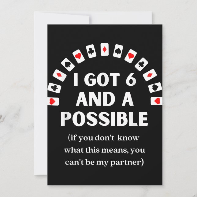 Funny Spades I Got Six And A Possible Playing Card (Front)