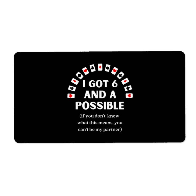 Funny Spades I Got Six And A Possible Playing Card (Front)