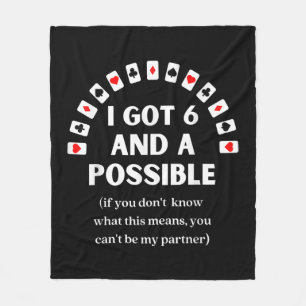 Funny Spades I Got Six And A Possible Playing Card Fleece Blanket