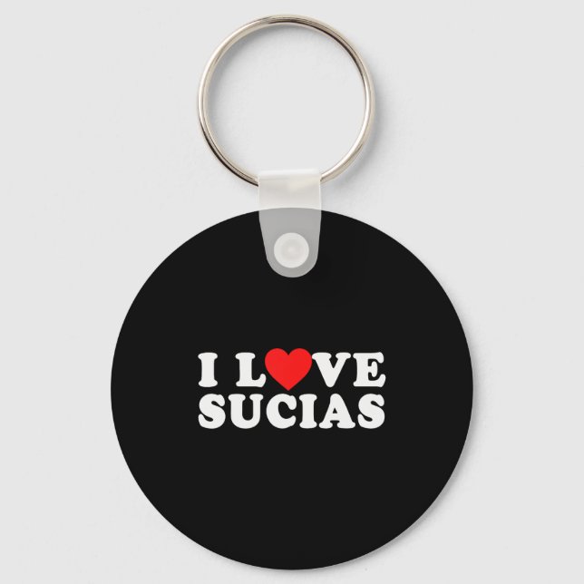 Funny Spanish I Love Sucias - I Heart Sucias  Keychain (Front)