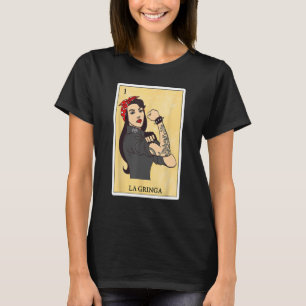 Funny Spanish-Mexican Bingo Gifts for La Gringa -  T-Shirt