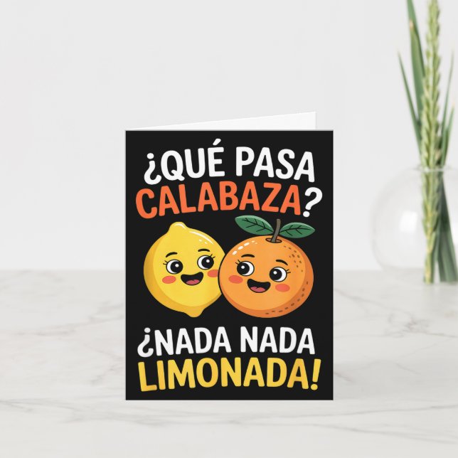 Funny spanish saying nada nada limonada citrus Fun Card (Front)