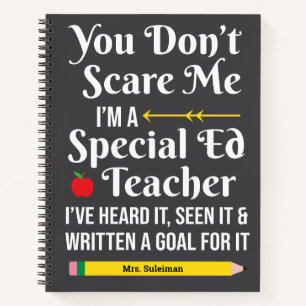 Funny Special Ed Teacher Appreciation Male Teacher Notebook