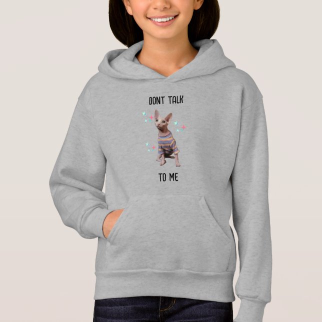 Funny Sphynx Cat Don't Talk To Me (Front)