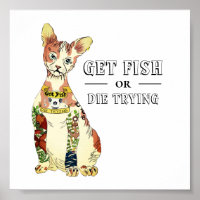 Funny Sphynx Cat with Get Fish Die Trying Tattoo