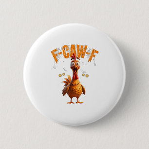 Funny Spider Web Chicken F-caw-f  2 Inch Round Button