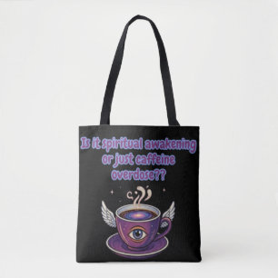 Funny spiritual awakening tote bag