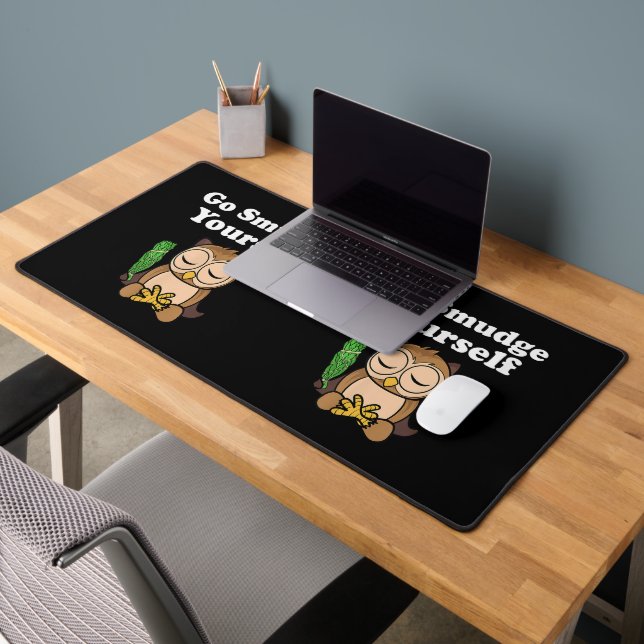 Funny Spiritual Go Smudge Yourself Owl Meditating Desk Mat (Office 2)