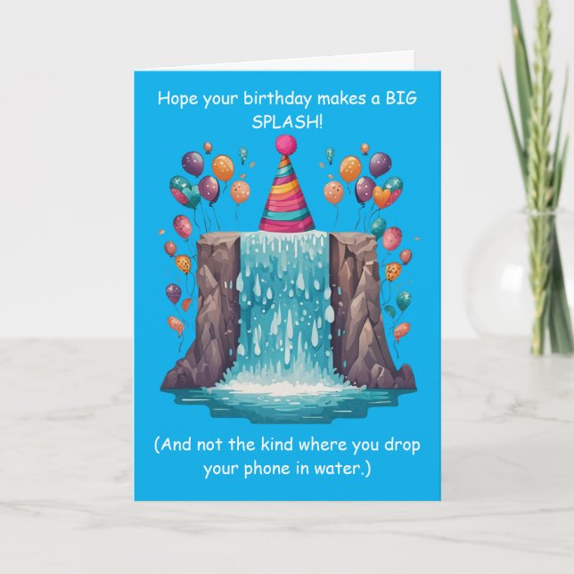Funny Splash Birthday Goofy Humour Fun! Card (Front)