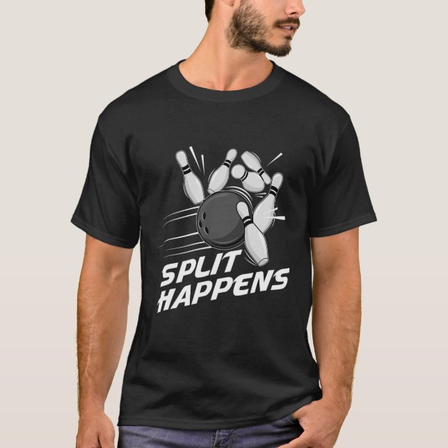Funny Split Happens Bowling Team Bowling Squad Spl T-Shirt (Front)