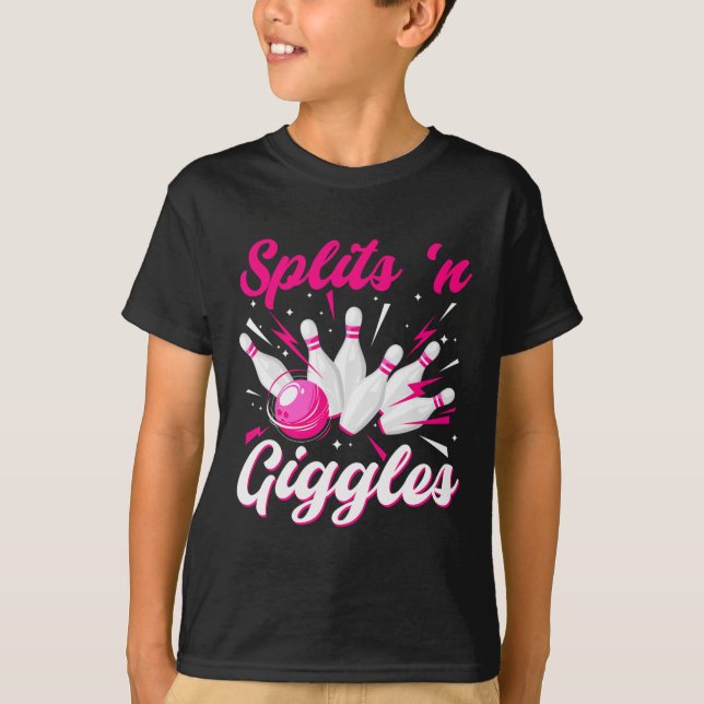 Funny Splits n Giggles Bowling Team Cute Bowler Wo T-Shirt (Front)