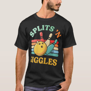 Funny Splits 'N Giggles Bowling Team Cute T-Shirt