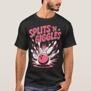 Funny Splits 'N Giggles Bowling Team T-Shirt
