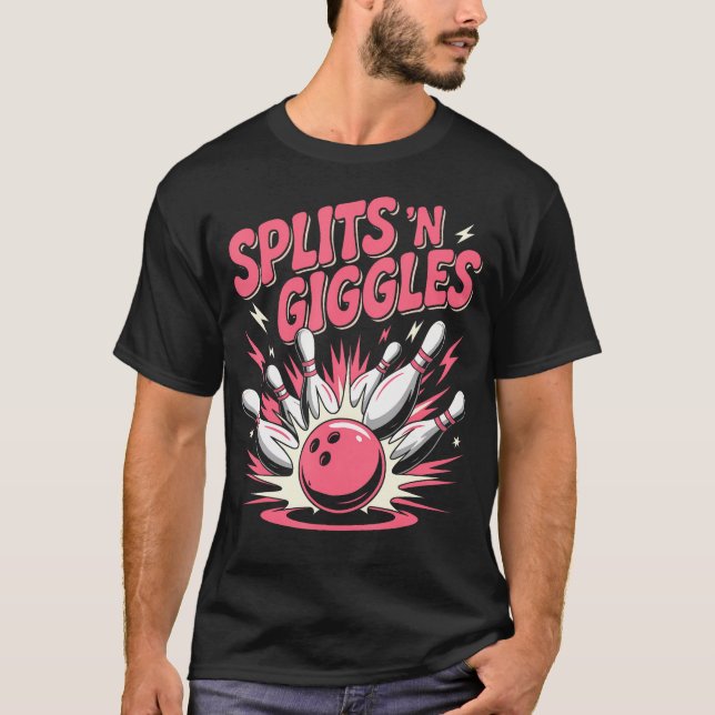 Funny Splits 'N Giggles Bowling Team T-Shirt (Front)