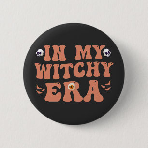 Funny Spooky Halloween In my Witch Era Gift  2 Inch Round Button
