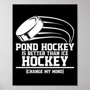 Funny Sport Pond Hockey Player (3) Poster