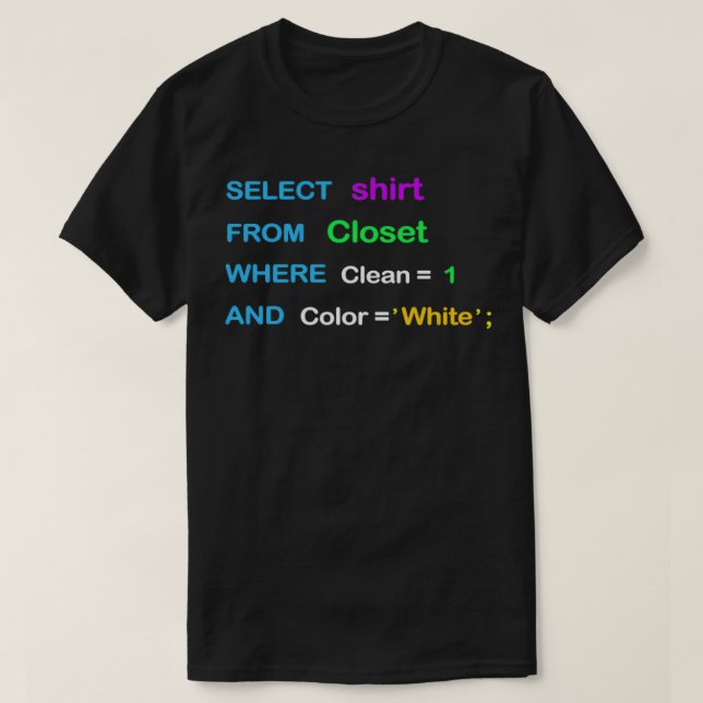 Funny SQL design for SQL programmers DBA and DB ad T-Shirt (Design Front)