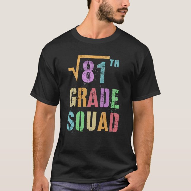 Funny Square Root Of 81 Math Stud 9Th Grade Squad T-Shirt (Front)