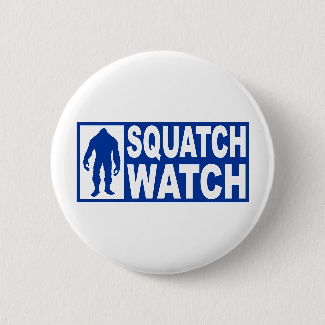 Funny SQUATCH WATCH Gear - Deluxe Finding Bigfoot 2 Inch Round Button (Front)