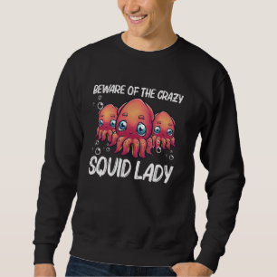 Funny Squid For Women Mom Octopus Shore Kraken Cos Sweatshirt
