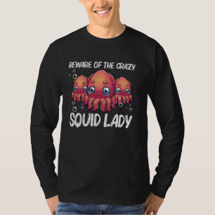 Funny Squid For Women Mom Octopus Shore Kraken Cos T-Shirt