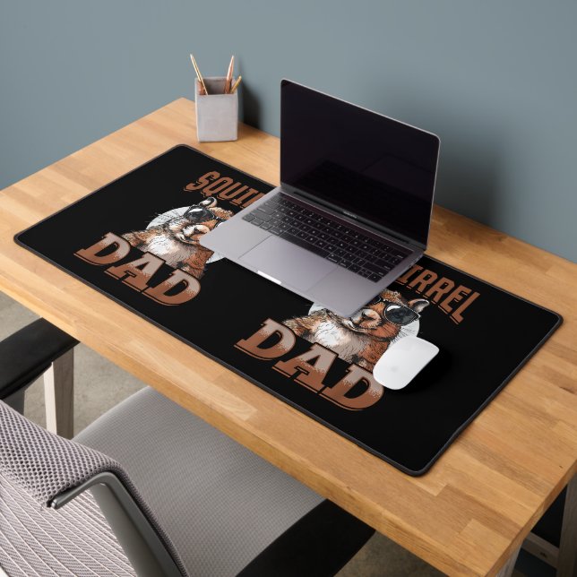 Funny Squirrel Animal Squirrel Dad Desk Mat (Office 2)