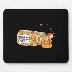 Funny Squirrel Anti Depressant Zoo Boys Girls Kids Mouse Pad