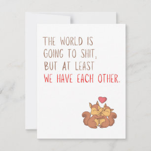 Funny Squirrel Birthday/Valentine's Day Card