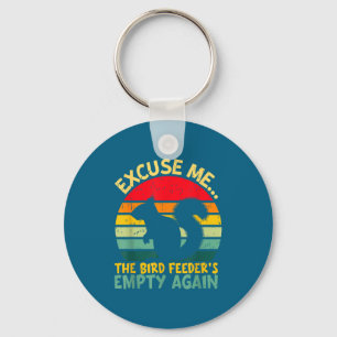 Funny Squirrel Excuse Me, Bird Feeder's Empty Agai Keychain