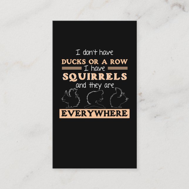 Funny Squirrel Garden Humour Squirrels Joke Business Card (Front)