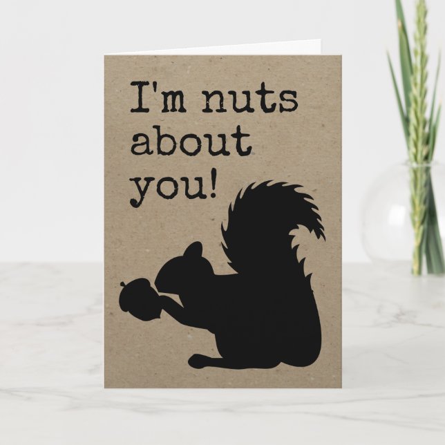 Funny squirrel I'm nuts about you! Acorn Holiday Card (Front)