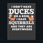 Funny Squirrel Joke Hilarious Rodent Humour Postcard<br><div class="desc">Funny Squirrel Joke Hilarious Rodent Humour.</div>
