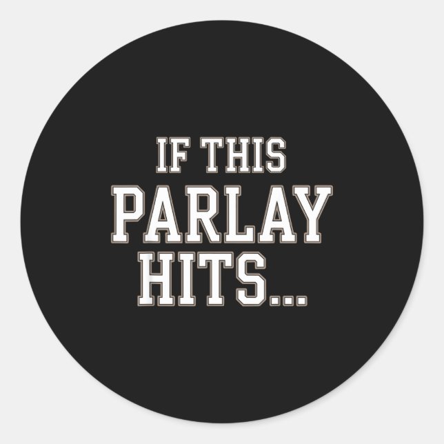 Funny Srts Betting Design For Men Women Srts Gambl Classic Round Sticker (Front)