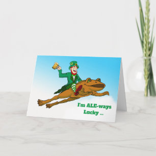 Funny St. Patrick's Day Ale ways Lucky Leprechaun Card