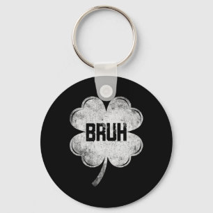 Funny St Patricks Day Bruh Meme Shamrock Teens Boy Keychain