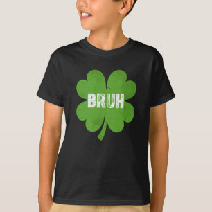 Funny St Patricks Day Bruh Meme Shamrock Teens Boy T-Shirt