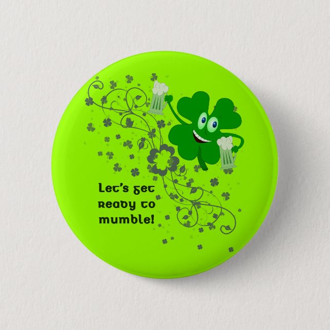 Funny St Patricks Day Button (Front)