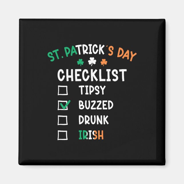 Funny St Patricks Day Checklist 3  Magnet (Front)
