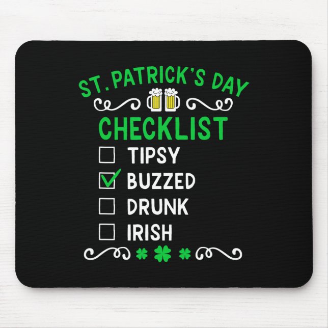 Funny St Patricks Day Checklist 4  Mouse Pad (Front)